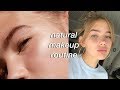 my natural everyday makeup routine