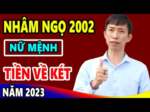 Video VẬN MỆNH TỬ VI NHÂM NGỌ - 2002 NỮ MẠNG NĂM 2023 ĐƯỢC... - youtube