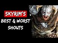 Skyrim's Best &amp; Worst Shouts