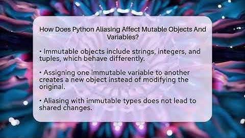 How Does Python Aliasing Affect Mutable Objects And Variables? - Python Code School