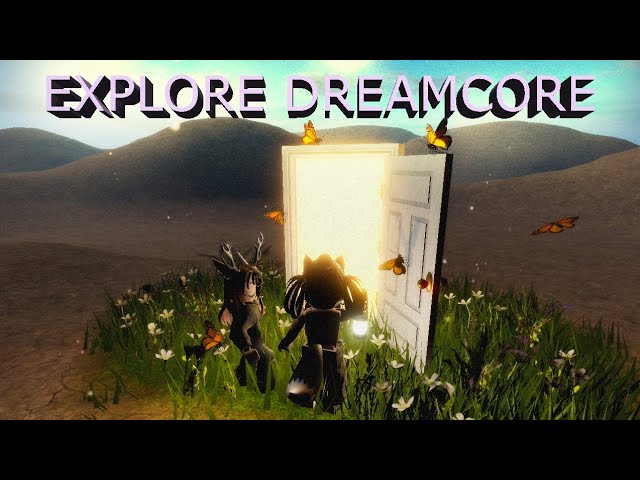 DREAMCORE ~ Background Music #23332851