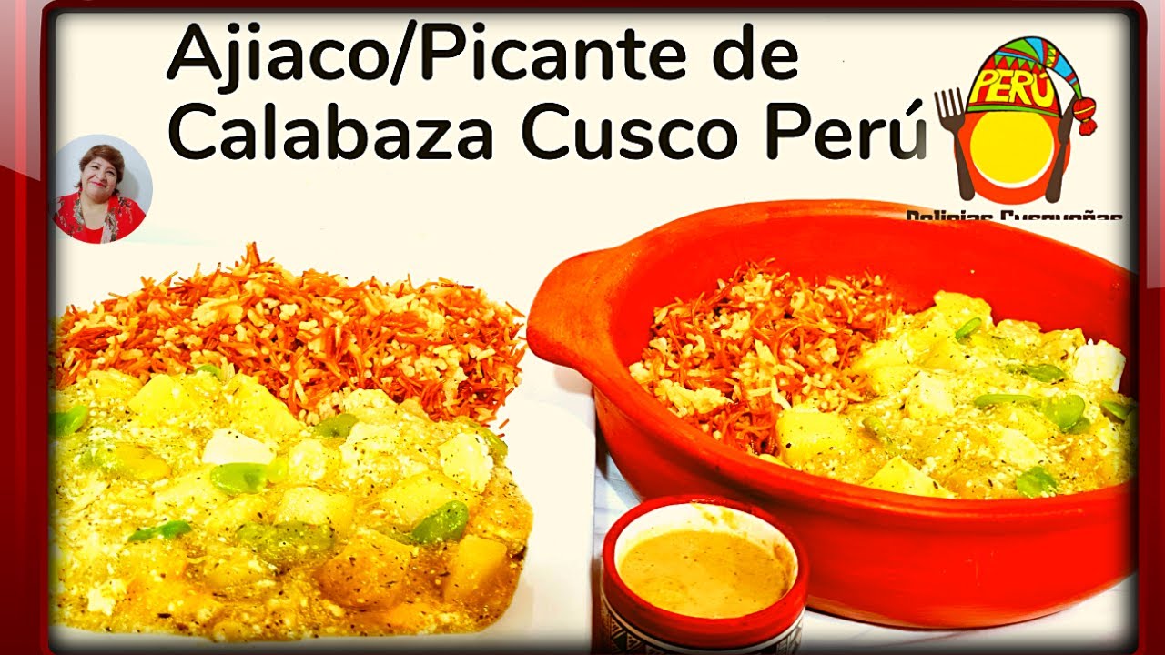 AJIACO PICANTE DE CALABAZA CLÁSICO EN CHICHERIAS CUSQUEÑAS CON PLUS DE ARROZ CON FIDEOS ERIZADOS