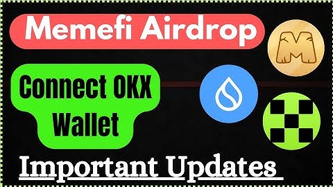 Memefi Airdrop|| Connect OKX Wallet || Important Update|| OKX Wallet|| Sui Blockchain||