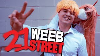 21 WEEB STREET || Chainsaw Man Cosplay Skit