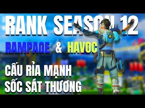 apex hon  Update New  LEO RANK APEX LEGENDS SEASON 12 VỚI COMBO RAMPAGE CẤU RỈA MẠNH VÀ HAVOC SỐC SÁT THƯƠNG