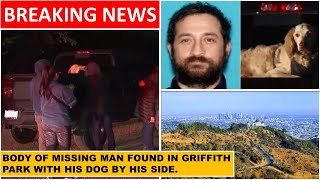 Missing Hiker Oscar Alejandro Hernandez Found Dead In Griffith Park With Dog By Side