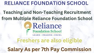 RELIANCE FOUNDATION SCHOOL | TEACHING AND NON-TEACHING STAFF RECRUITMENT | CTET NOT REQUIRED