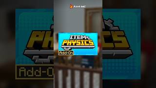 Addon Item Physics Minecraft bedrock!