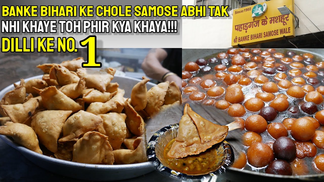 Banke Bihari Samose Wale Paharganj No 1 In Delhi Delhi Street Food 