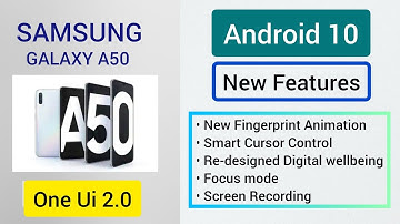 New features of galaxy A50 after android 10 update | One ui 1.1 vs One ui 2 .