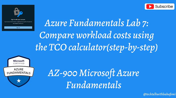 Azure Fundamental Lab 7: Compare workload costs using the TCO calculator