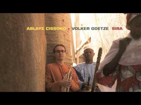 Sira- Ablaye Cissoko & Volker Goetze