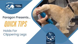 Quick Tips Holds for Clippering Legs