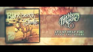 Blackberry Smoke - Let Me Help You (Find the Door) [Official Lyric Video] chords