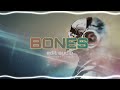 Bones  imagine dragons edit audio