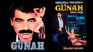 Günah - İbrahim Tatlıses - Derya Tuna - 1983 - Türk Filmi