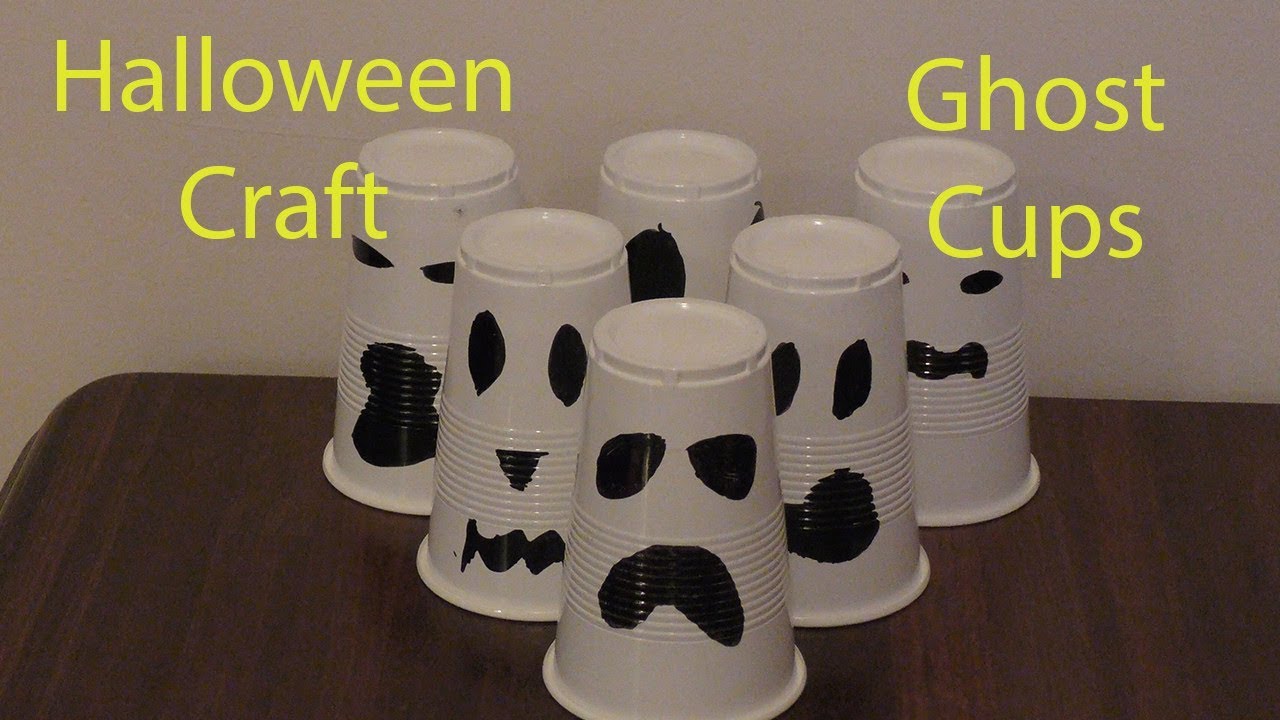 Halloween Craft Ghost Cups YouTube