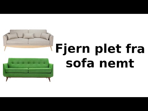 Fjern plet fra sofa nemt (Under 5 minutter)