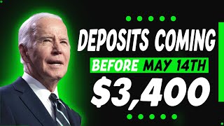 Deposits Coming Before May 14th! Biden Paying Out $3,400 Direct Payments Social Security SSI SSDI VA