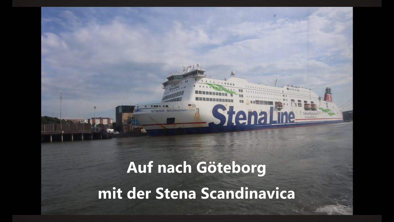 Auf nach Göteborg mit der Stena Scandinavica