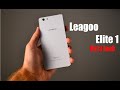 Leagoo Elite 1 обзор  самого желанного смартфона с диагональю 5.0" до 200$ review от Andro-News