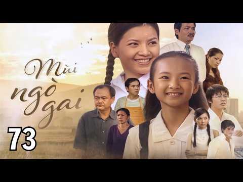 Mùi Ngò Gai Episode 72/106 | Classic Vietnamese Drama Series | Ngoc Trinh, Hoa Hiep, Luong The Th...
