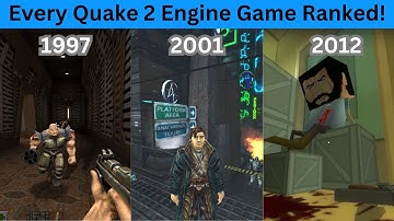 Every Quake 2 (id Tech 2.5) Engine Game Ranked From Worst to Best