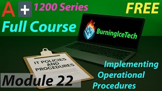 CompTIA A+ Full Course for Beginners - Module 22 - Implementing Operational Procedures Profile