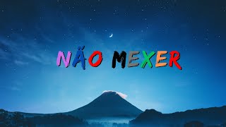 T-Rex - NÃO MEXER [Lyrics/Letra]