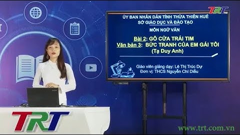 Soạn văn bài bức tranh của em gái tôi năm 2024