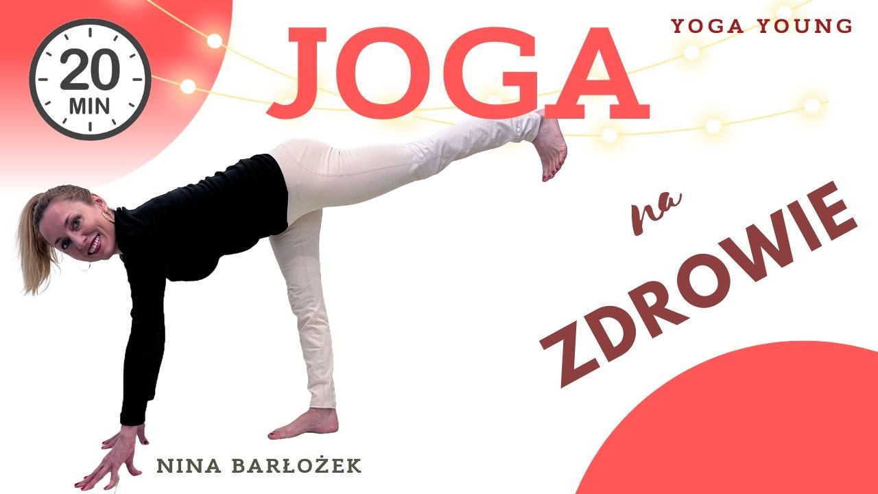 Joga - Joga na ZDROWIE🍉20min☆/ Vinyasa Ogólnorozwojowa dla każdego, dająca  energii i witalności 