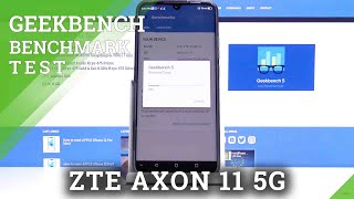 Zte Axon 11 Pro 5G - Benchmark Test Geekbench V5