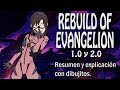 Resumiendo REBUILD OF EVANGELION 1.0 y 2.0 en 1 video