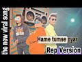 Hame Tumse pyar kitna x Rep version song | Moeen Raza, Mohsin khan