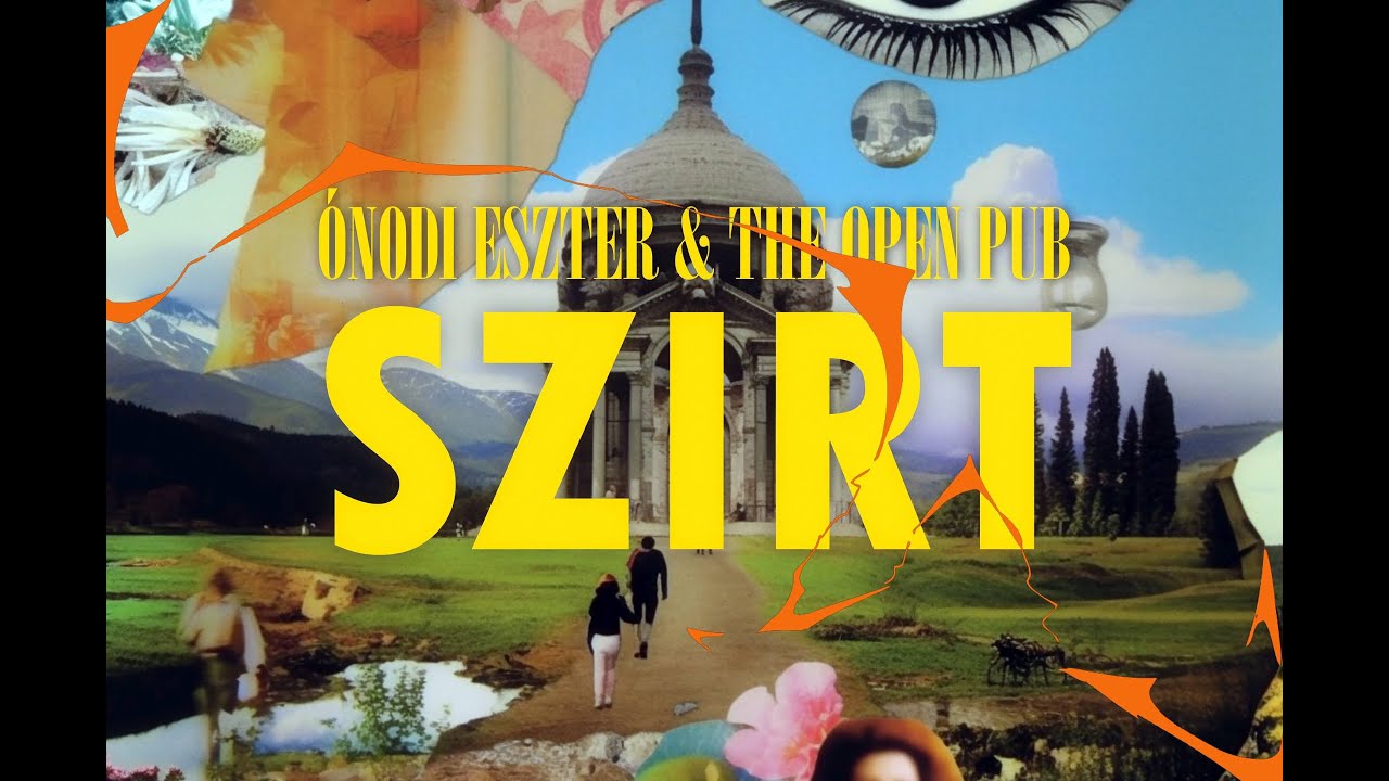 Ónodi Eszter & the Open Pub: A szirt adlı videoyu YouTube'da izle Ónodi Eszter & the Open Pub: A szirt adlı videoyu YouTube'da izle