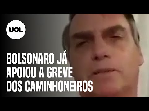 Greve dos caminhoneiros: vídeo de Bolsonaro com apoio à paralisação de 2018 volta a circular