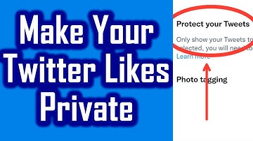 How To Make Your Twitter Likes Private! (NEW)