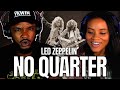 LED ZEPPELIN!! 🎵 "NO QUARTER" REACTION