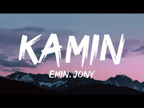 EMIN, JONY - Kamin (Lyrics)
