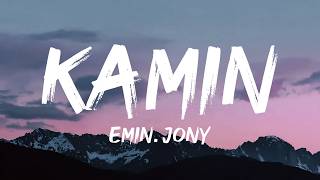 Emin Jony  Kamin s