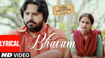 Bahram (LYRICAL) Prabh Gill | Alfaaz | Vadda Kalakaar | Kuldeep Kaushik | Latest Punjabi Songs
