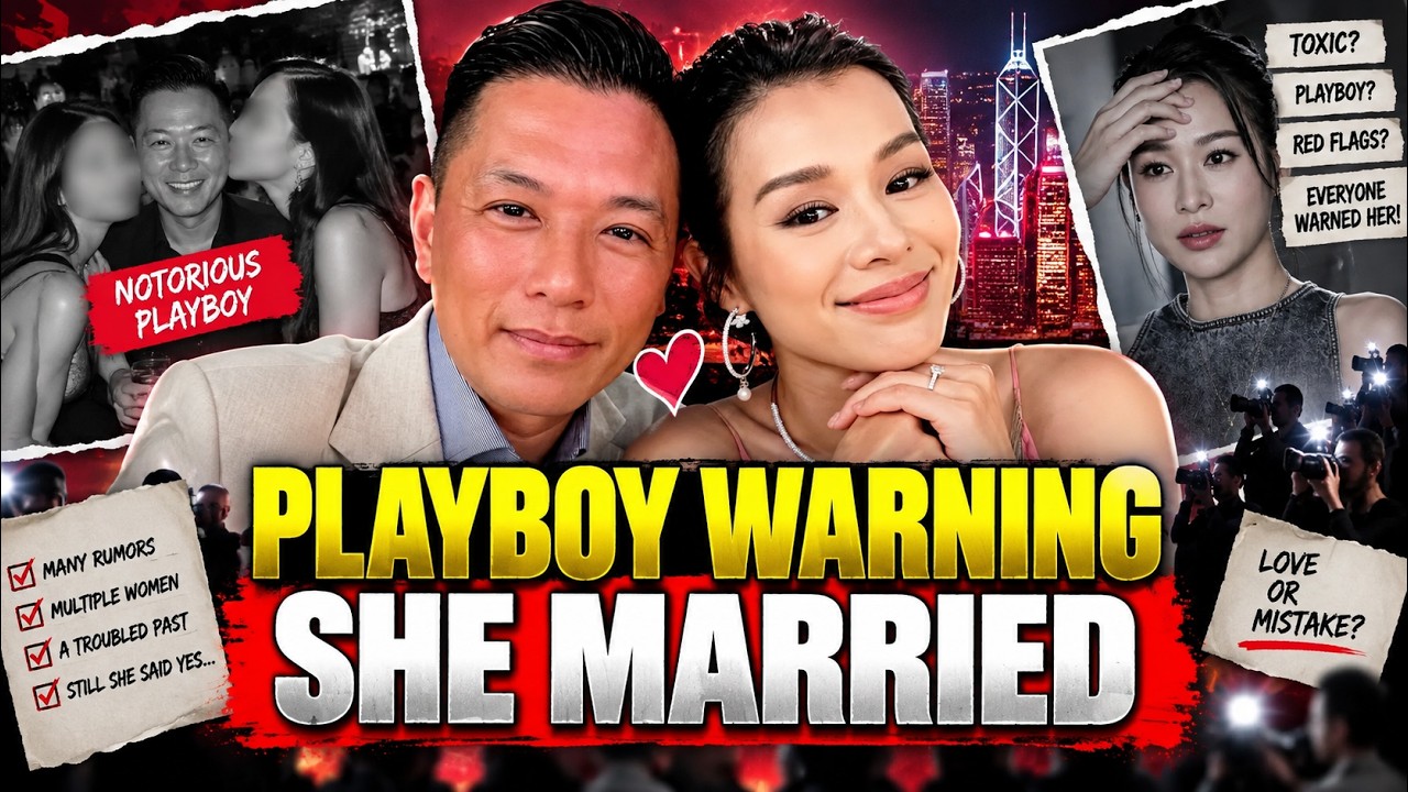 She Married Hong Kong’s Notorious Playboy—Everyone Warned Her About Him