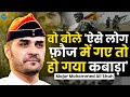 एक Failure कैसे बना Army Officer | Major Mohommed Ali Shah | Josh Talks Hindi