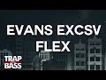 Evans Excsv - Flex feat. Alfa x Wolf