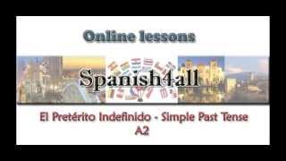 Spanish lessons - The Simple Past tense (irregular verbs)