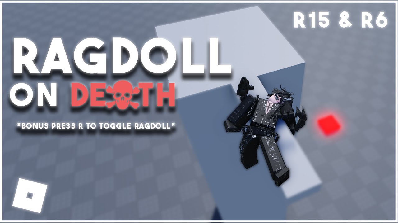 Ragdoll Death System + R To Toggle Ragdoll Showcase [R15 + R6] - YouTube