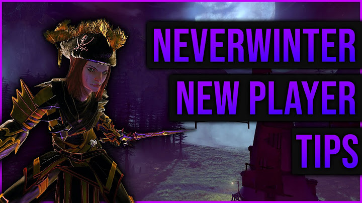 Neverwinter | 20 Tips for New Players in 2020