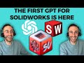 The 1st gpt for solidworks here