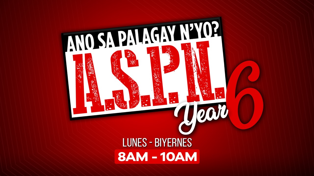 Ano Sa Palagay N'yo? (ASPN) | October 26, 2026