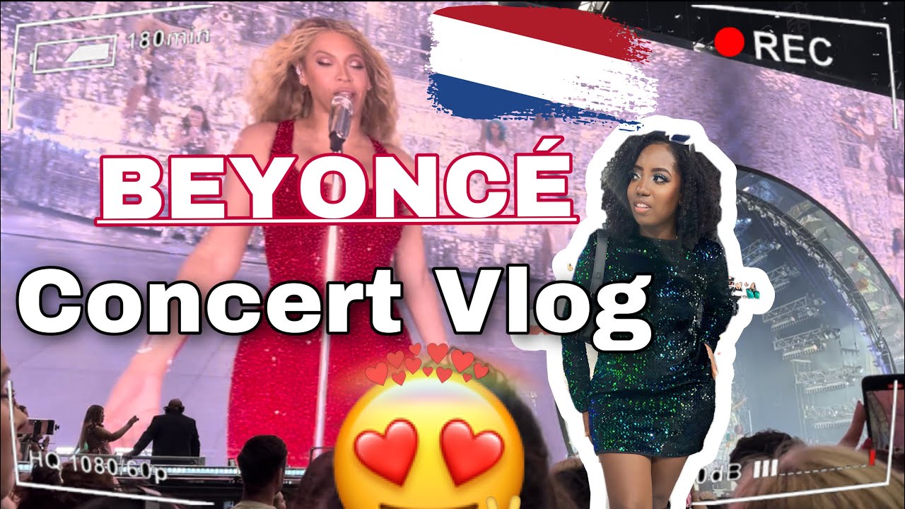 Renaissance World Tour 2023 VLOG | Amsterdam | BEYONCÉ VIP Golden ...